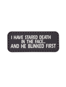 5ive Star Gear " I Have Stared Death" PVC Morale Patch