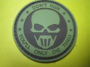 5ive Star Gear "Dont Run, You'll Only Die Tired" PVC Morale Patch